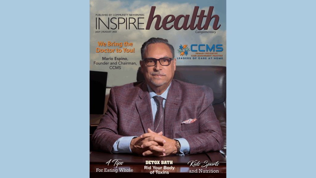 CCMS Featured in InspireHealth Magazine: Recognized as Leaders of Care at Home